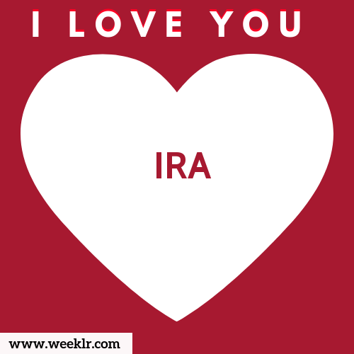 IRA I Love You Name Wallpaper