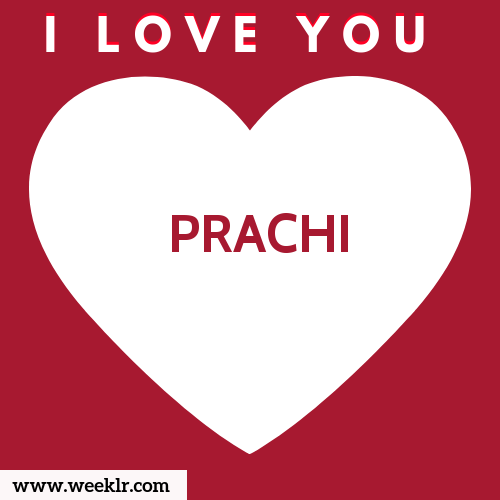 PRACHI I Love You Name Wallpaper