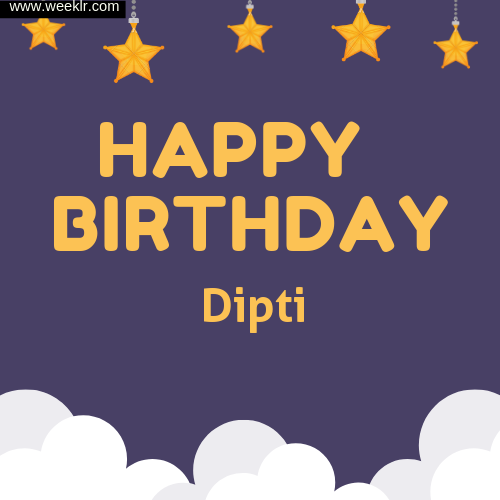 Dipti Happy Birthday To You Images