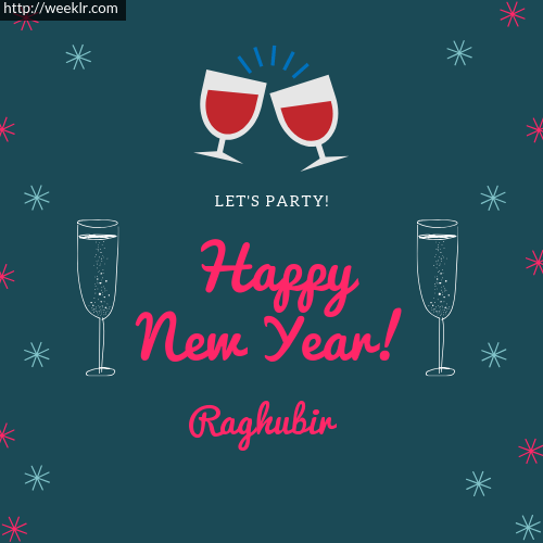 -Raghubir- Happy New Year Name Greeting Photo