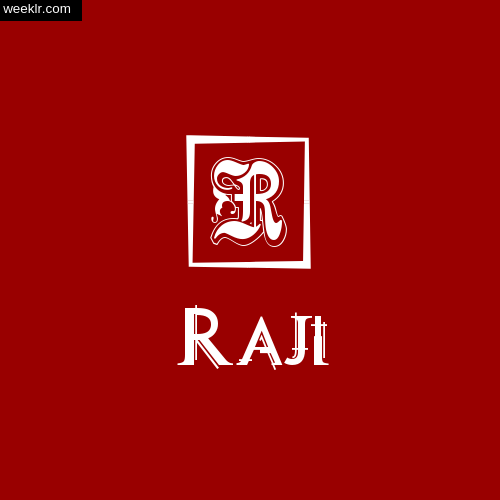 Raji : Name images and photos - wallpaper, Whatsapp DP