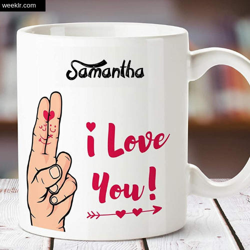 Samantha Name on I Love You on Coffee Mug Gift Image