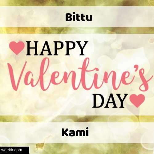 Write -Bittu-- and -Kami- on Happy Valentine Day Image