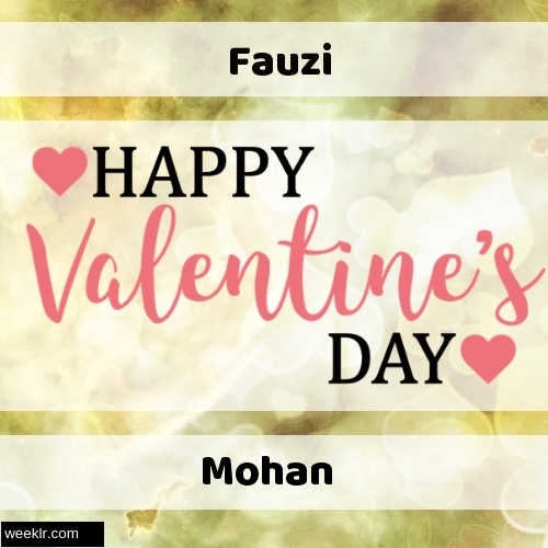 Write -Fauzi-- and -Mohan- on Happy Valentine Day Image