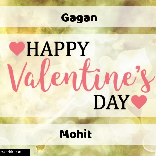 Write -Gagan-- and -Mohit- on Happy Valentine Day Image