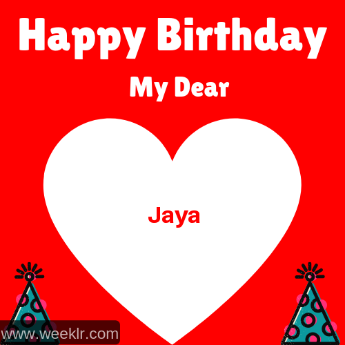 Happy Birthday My Dear -Jaya- Name Wish Greeting Photo