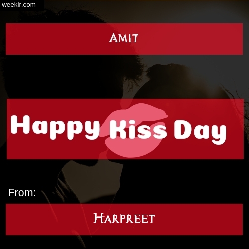 Write -Amit- and -Harpreet- on kiss day Photo