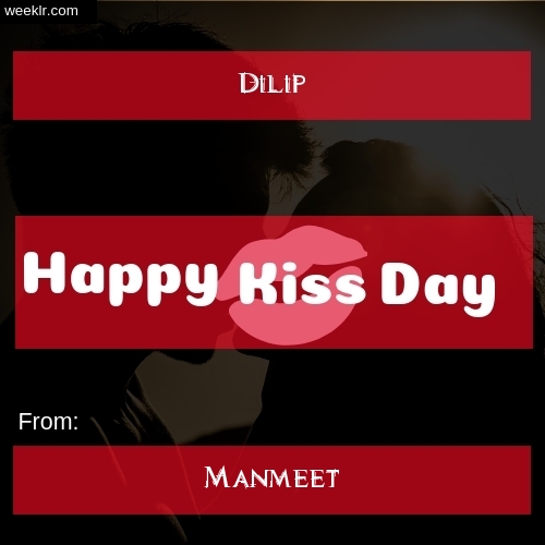 Write -Dilip- and -Manmeet- on kiss day Photo