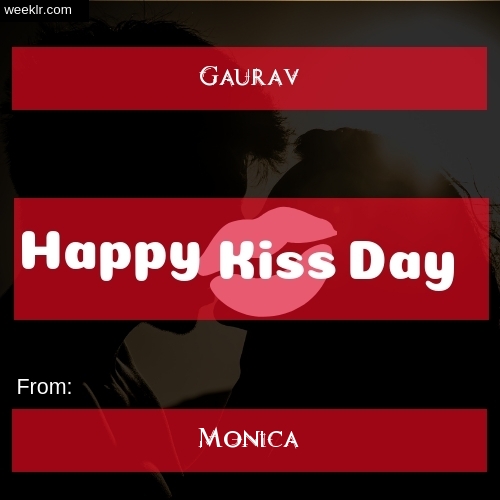 Write -Gaurav- and -Monica- on kiss day Photo