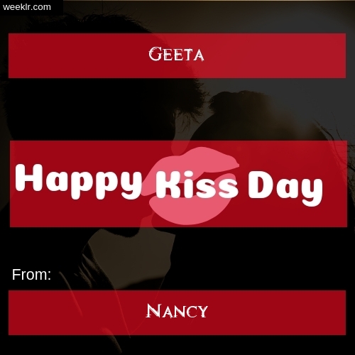 Write -Geeta- and -Nancy- on kiss day Photo