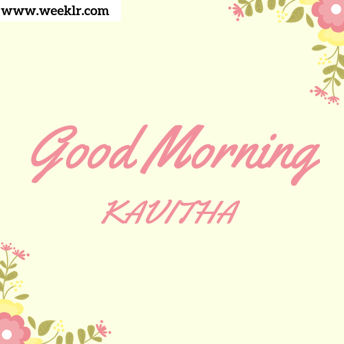 Good Morning KAVITHA Images