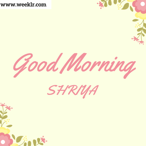 Good Morning SHRIYA Images