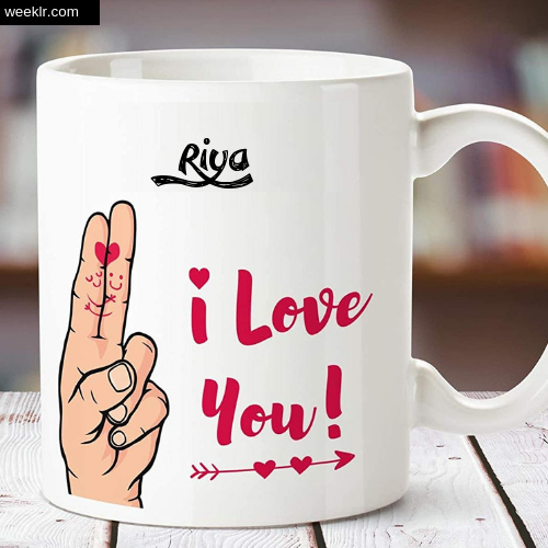 Riya Name on I Love You on Coffee Mug Gift Image