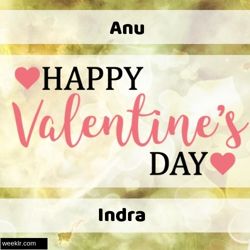 Write Anu and Indra on Happy Valentine Day  Image