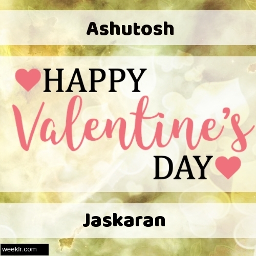 Write -Ashutosh-- and -Jaskaran- on Happy Valentine Day Image