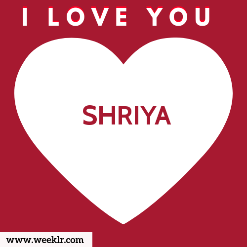 SHRIYA I Love You Name Wallpaper