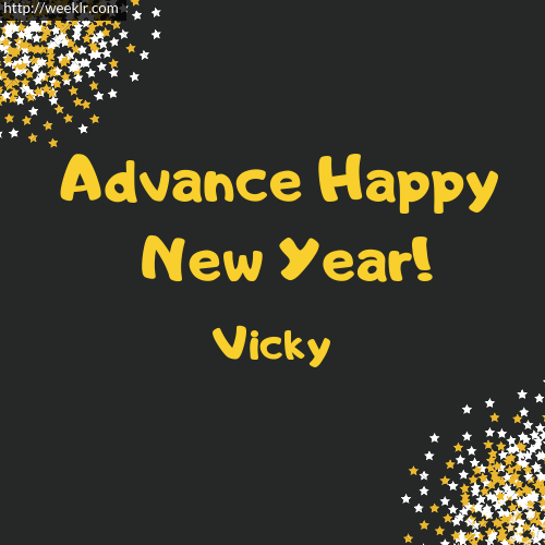 -Vicky- Advance Happy New Year to You Greeting Image