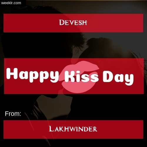 Write -Devesh- and -Lakhwinder- on kiss day Photo